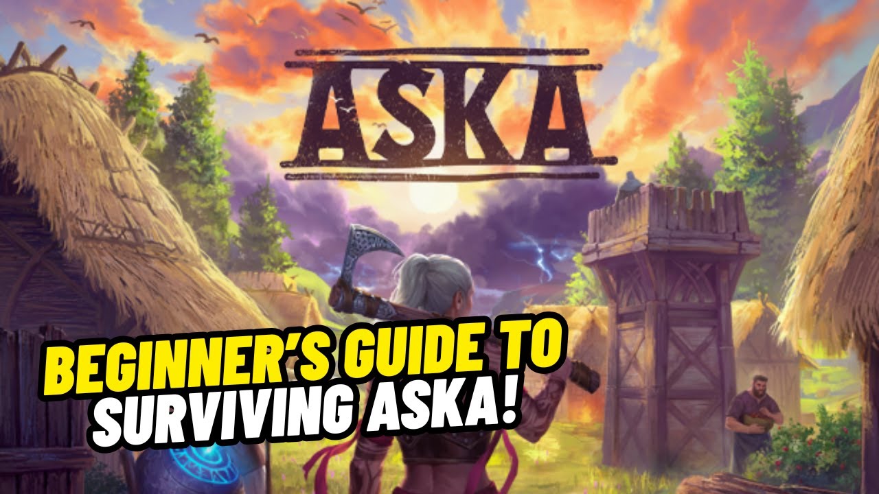 ASKA Beginner Tips for New Players — Start Your Village the Right Way!