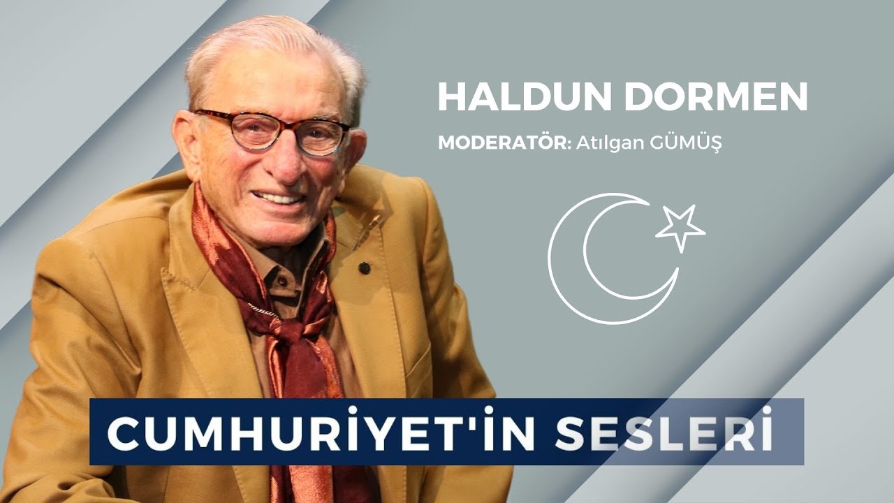 Cumhuriyetin Sesleri - Haldun Dormen