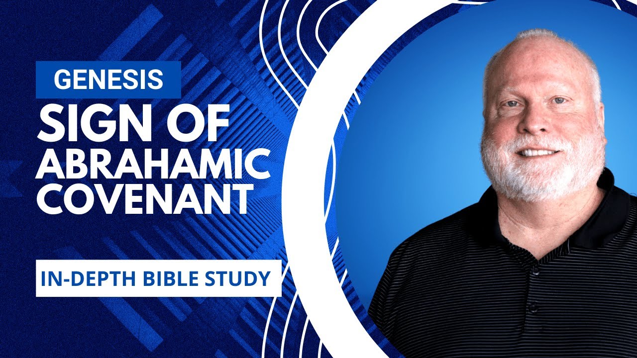 Sign of the Abrahamic Covenant | Book of Genesis Bible Study 41 | Pastor Allen Nolan Sermon