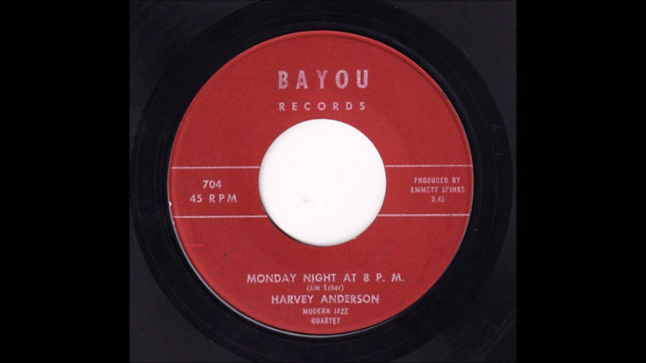 Harvey Anderson - Monday Night At 8 PM