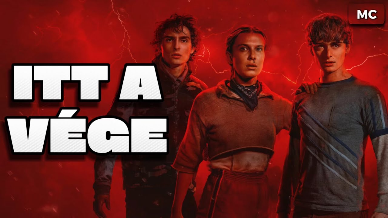 Végre Véget Ért A Stranger Things