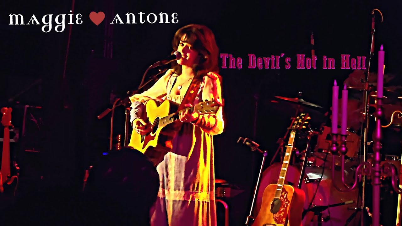 Maggie Antone - The Devil's Not in Hell (new song Live in Nashville)