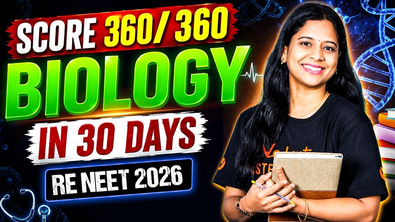 🔥 Score 360/360 in Biology in 30 Days 🚀 | RE-NEET 2026 Strategy 💯