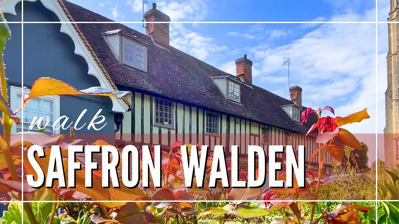 Saffron Walden Essex UK | Ideal Town For Quiet Life