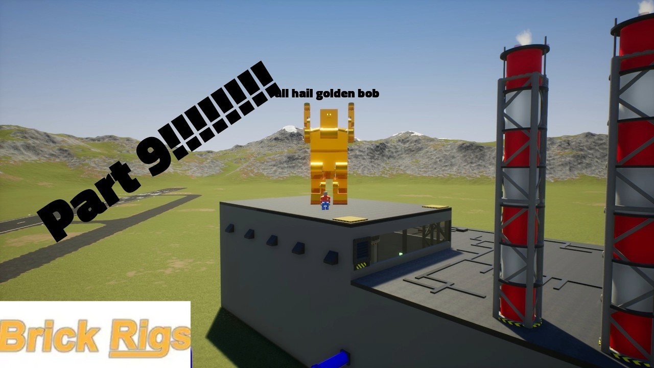 Brick RIgs Servers part 9