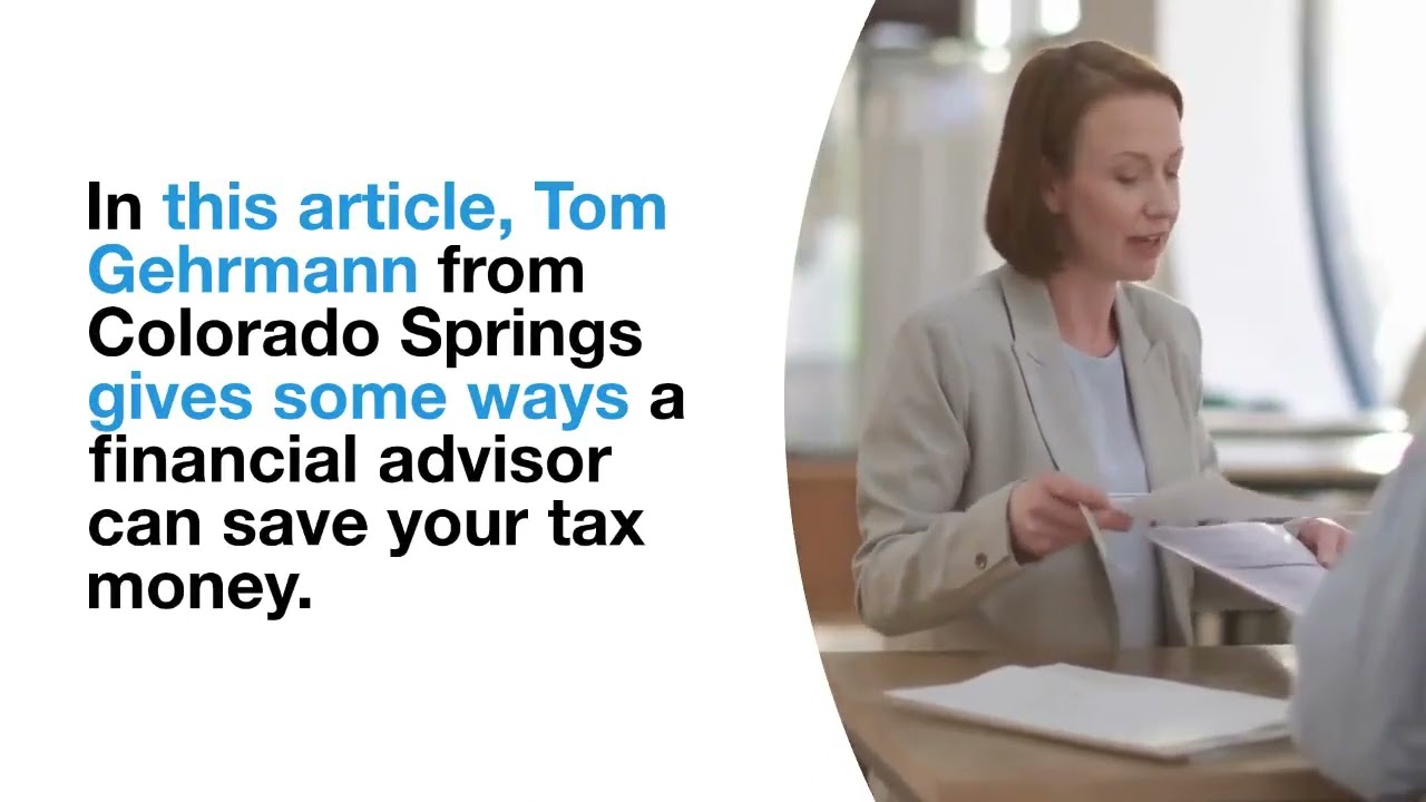 Tom Gehrmann Colorado - Financial Advisor for Saving Tax Money