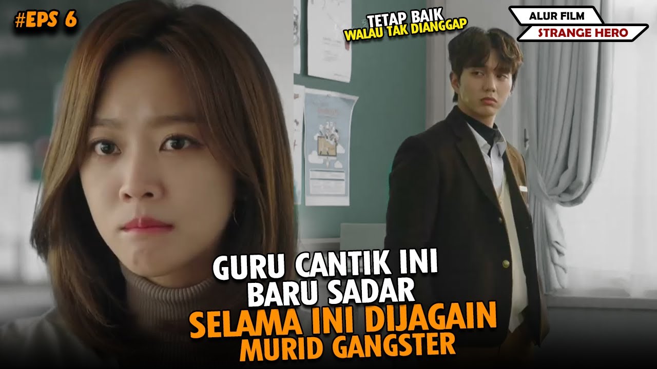 GURU CANTIK YANG BARU SADAR SELAMA INI DIJAGA MURID GANGSTER!! - Alur Film #6