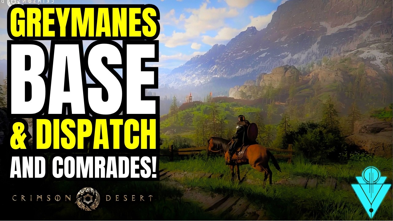 Crimson Desert Greymanes Base Building, Mission Dispatch & Comrades Guide!
