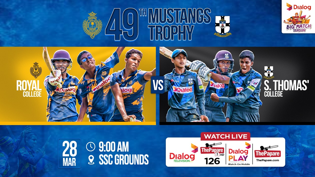 Royal College&nbsp;vs S. Thomas' College&nbsp;- 49th Mustangs Trophy Cricket Encounter 2026