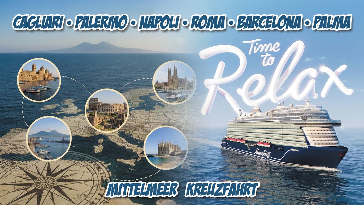 MeinSchiff Relax • Cagliari • Palermo • Napoli • Roma • Barcelona • Palma • Mittelmeer Kreuzfahrt 4K