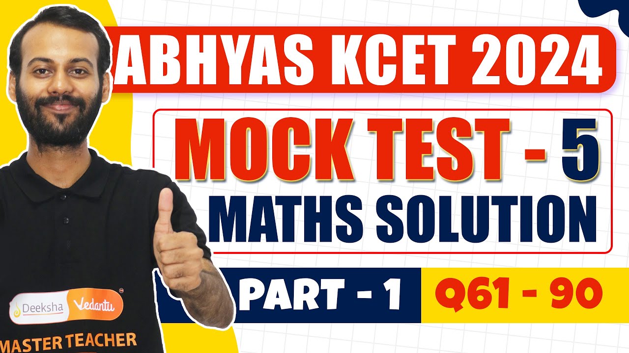 Abhyas KCET 2024 Test Series | Mock Test 5 Solutions | Maths Part 1 Q61-90 #kcetmaths