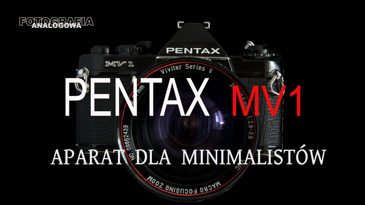 🎞 Pentax MV1 - minimalizm w fotografii - recenzja aparatu, zdjęcia -  Fotografia Analogowa