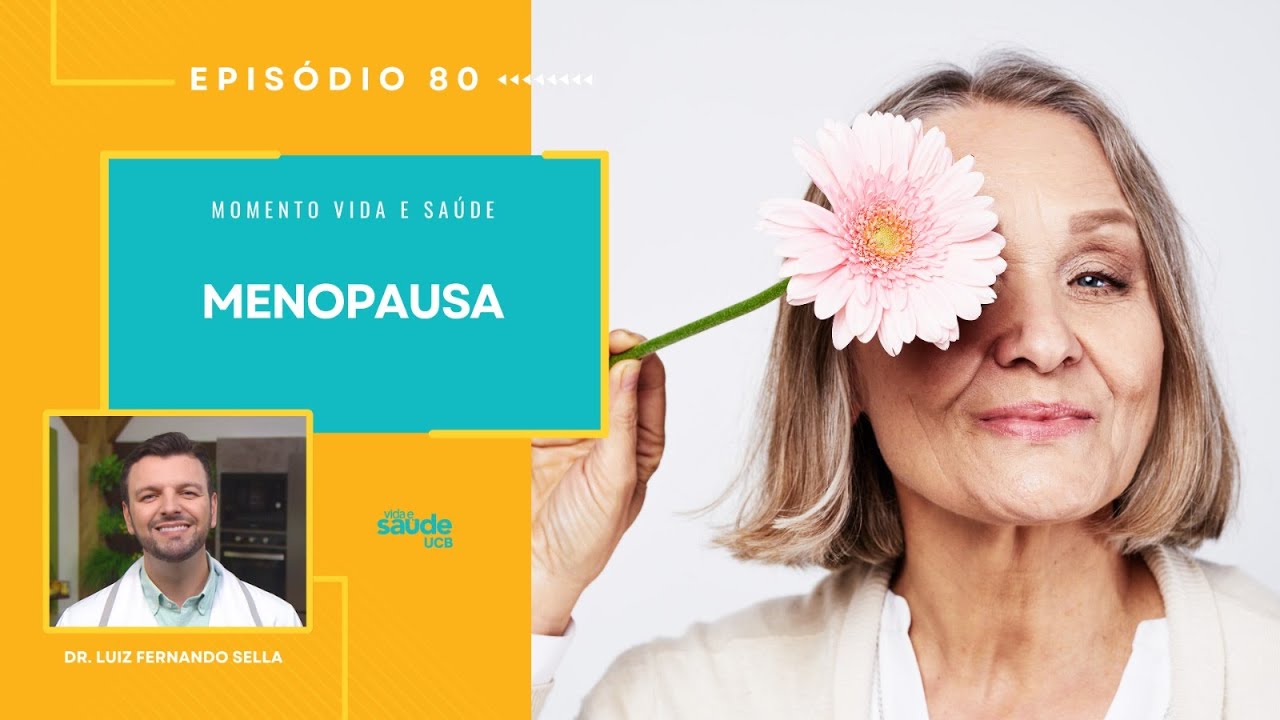 EP 80 - MENOPAUSA | MOMENTO VIDA E SAÚDE
