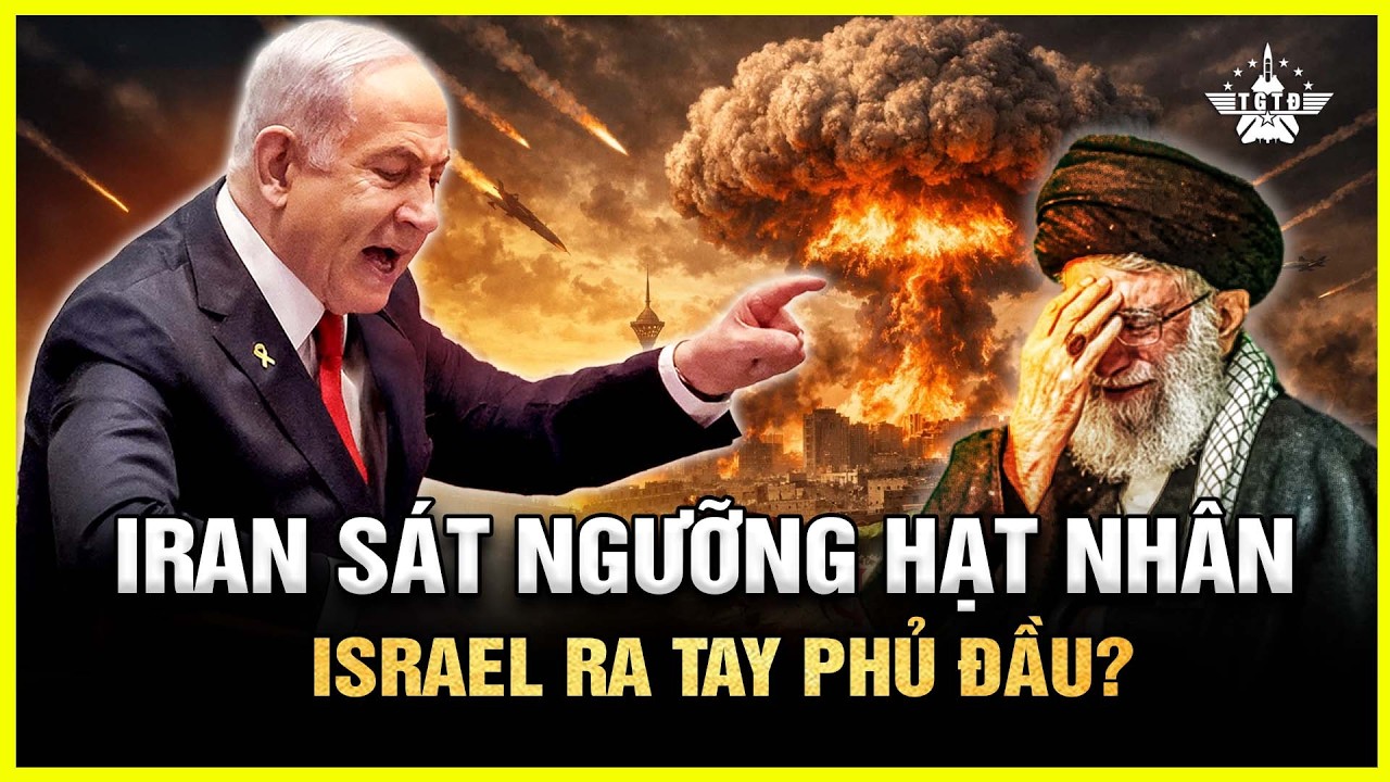 Hạt Nhân & Hệ Quả Tàn Khốc – Iran Từ Vĩ Đại Trở Thành Mục Tiêu Của Cả Thế Giới!