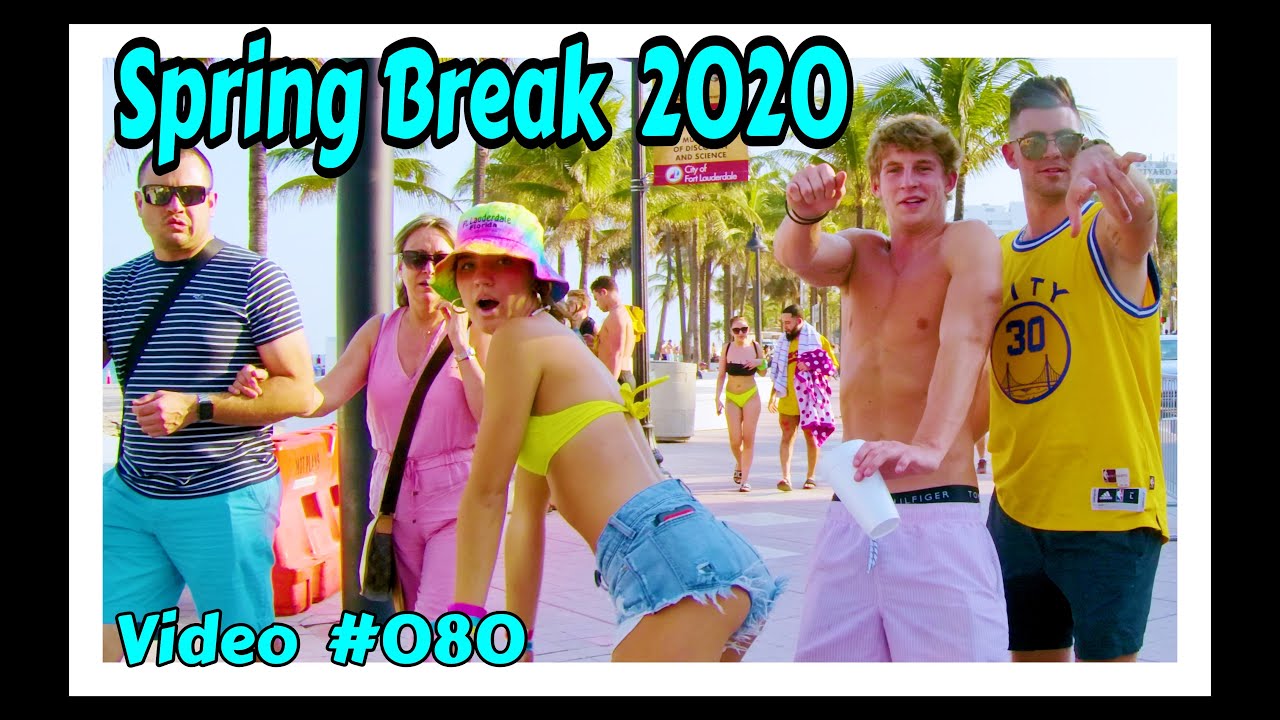 Spring Break 2020 / Fort Lauderdale Beach / Video #080
