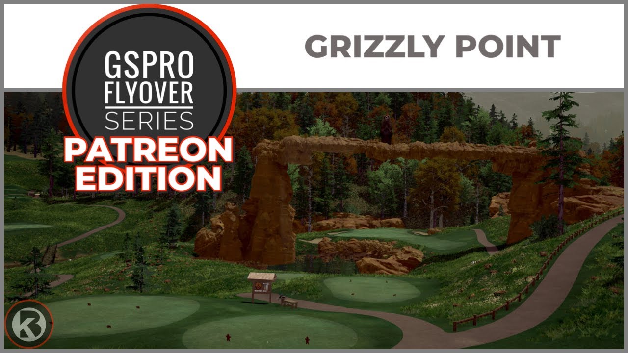 GSPro Course Flyover - Grizzly Point - Designed by Tekbud - Patreon Exclusive