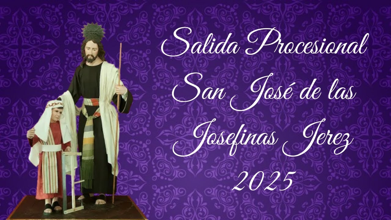 Salida Procesional San José Jerez 2025