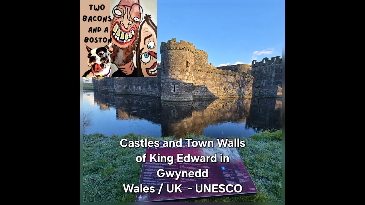 Castles and Town Walls of King Edward in Gwynedd - Wales UK - UNESCO