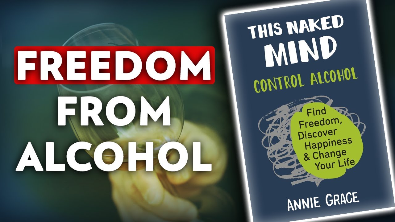 This Naked Mind by Annie Grace (BOOK INSIGHTS)