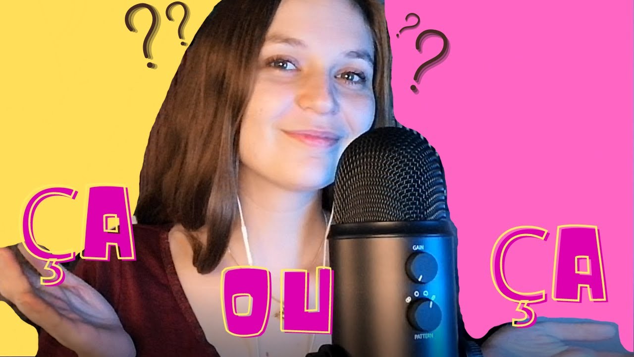 ASMR | Tu préféres ÇA ou ÇA ?? 🧐🤪