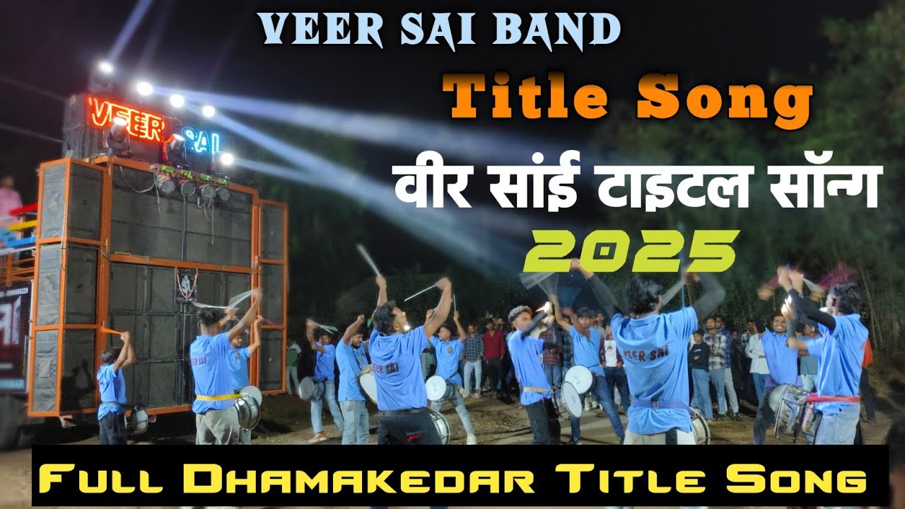 Veer Sai Band Bandharpada 2025 Title Song🥁🎵🔥