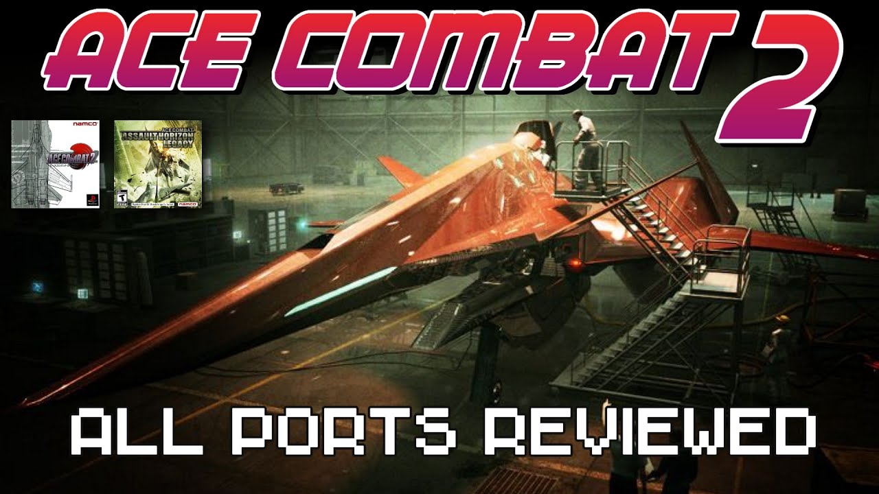 Ace Combat 2 Was Straight FIRE