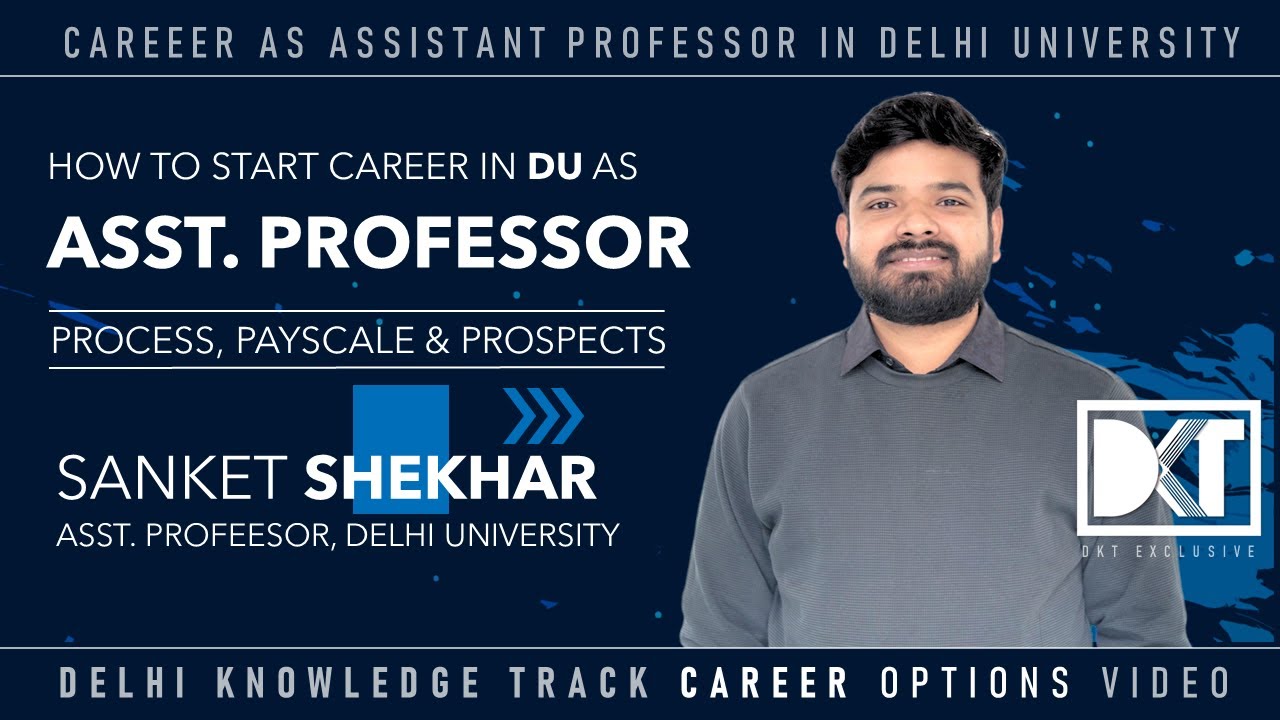 Career in DU | How To Become Assistant Professor in Delhi University | By Sanket Shekhar