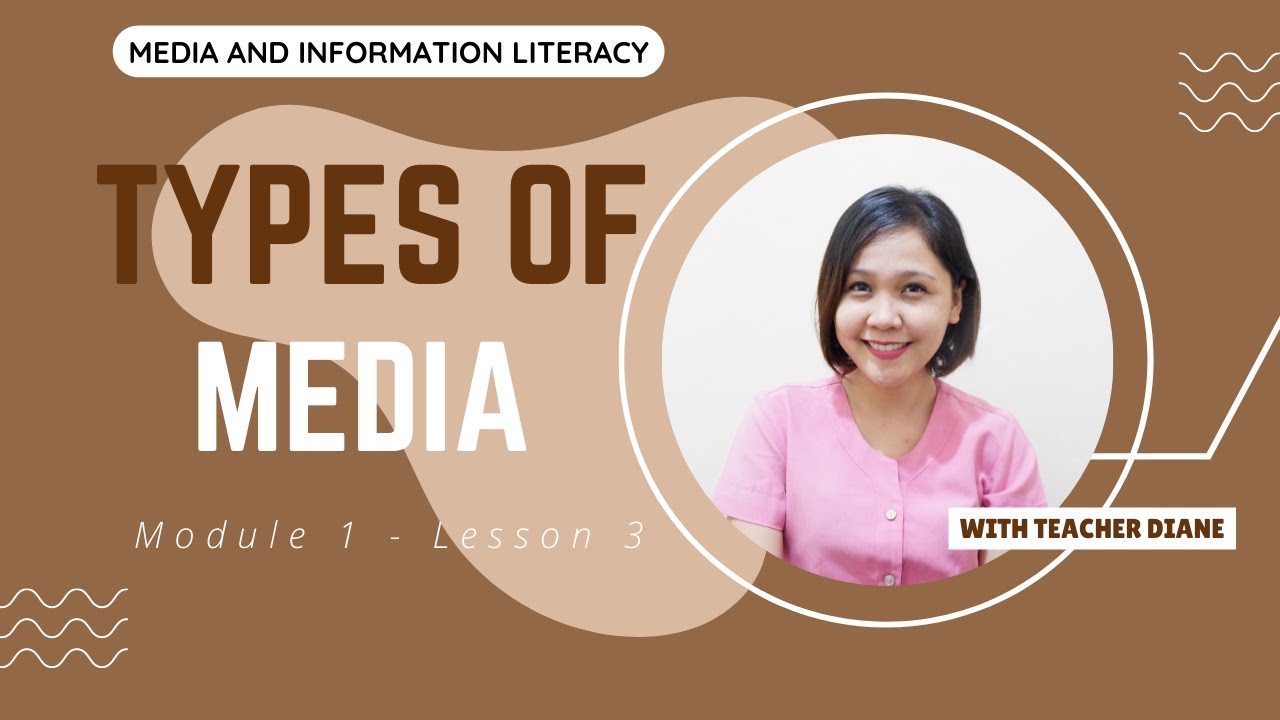 Types of Media - Media and Information Literacy
