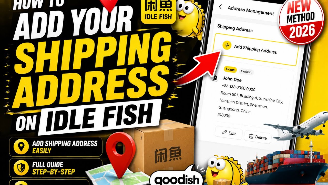 HOW TO ADD YOUR SHIPPING ADDRESS ON IDLE FISH 2025