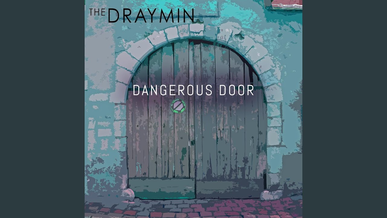 Dangerous Door