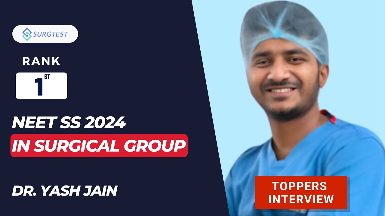 NEET SS 2024 : Rank 1 in Surgical Group | Topper Interview with Dr. Yash Jain by Dr Vinayak Rengan