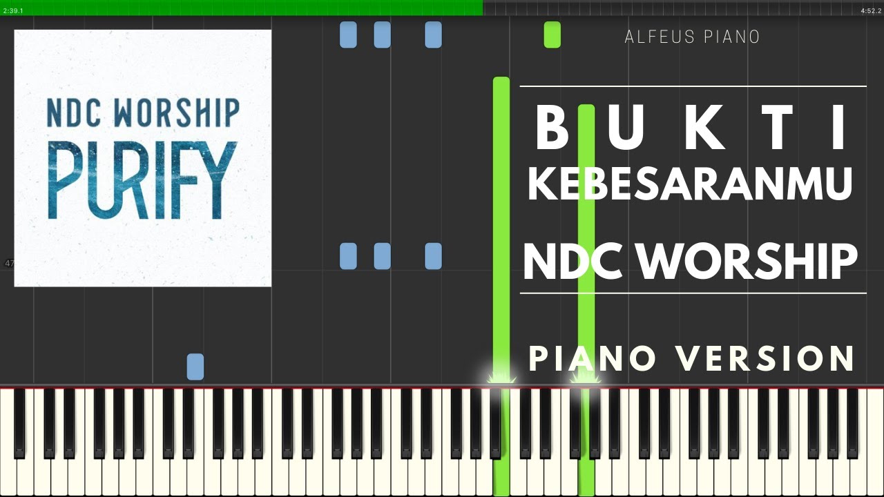 BUKTI KEBESARANMU (NDC Worship) | Piano Version Tutorial (Synthesia)