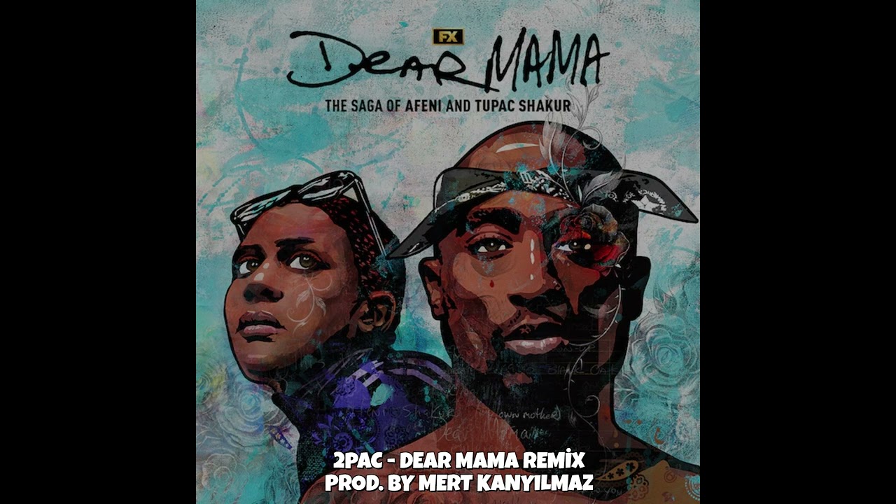 2Pac - Dear Mama Remix (Prod. By Mert Kanyılmaz)