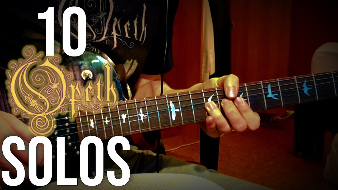 10 OPETH SOLOS
