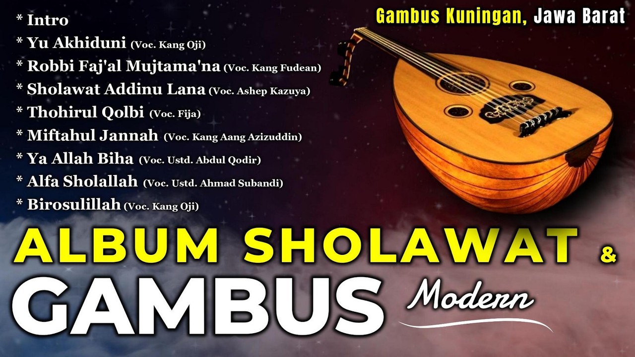 FULL ALBUM SHOLAWAT GAMBUS MODERN TERBARU, Gambus Kuningan
