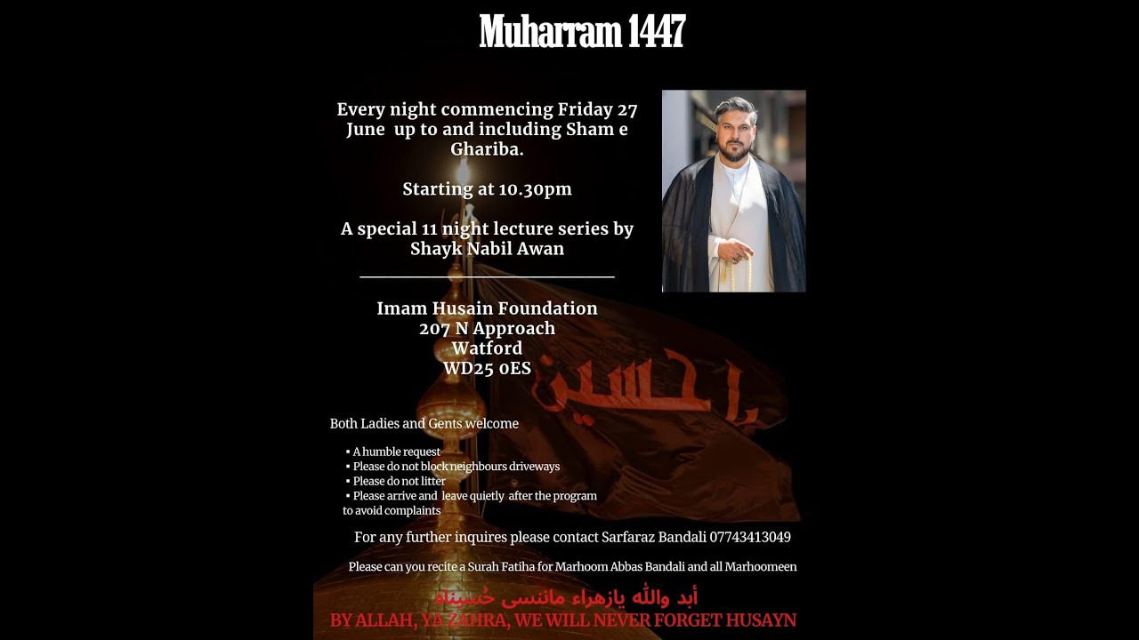 [[LIVE] Muharram Majlis | Night 6 | IHF Watford | Lecture by Shaykh Nabil Awan