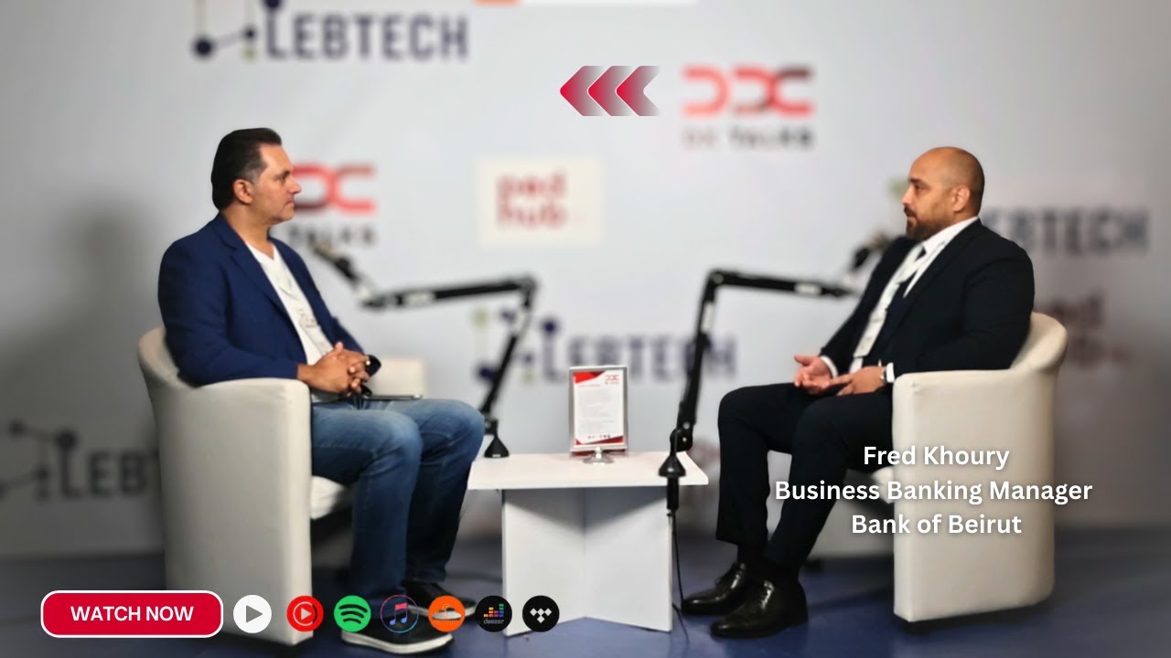 Podcast with Fred Khoury‏ - ‏Business Banking Manager | Bank of Beirut - EP291