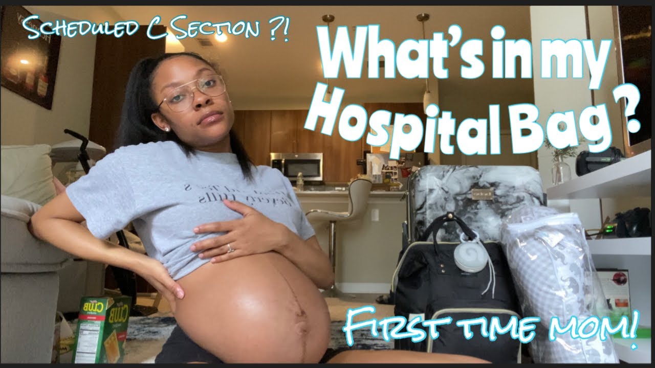 WHATS IN MY HOSPITAL BAG ?? FIRST TIME MOM & BABY | SCHEDULED C SECTION