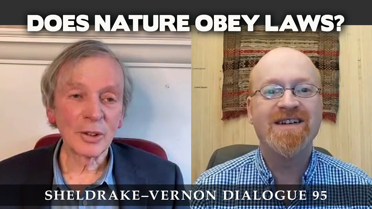 Does nature really obey laws? A dialogue with Rupert Sheldrake