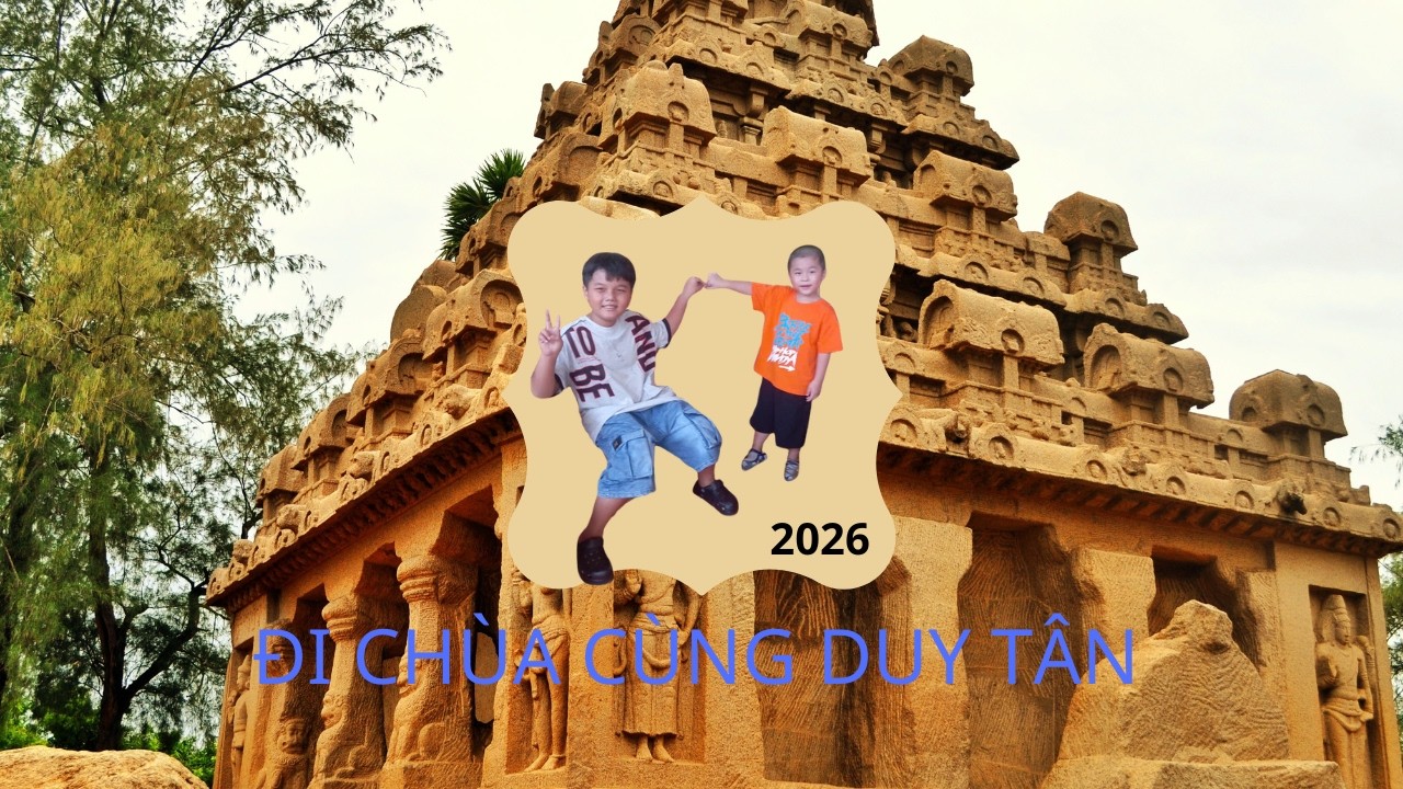 ĐI CHÙA CÙNG DUY TÂN