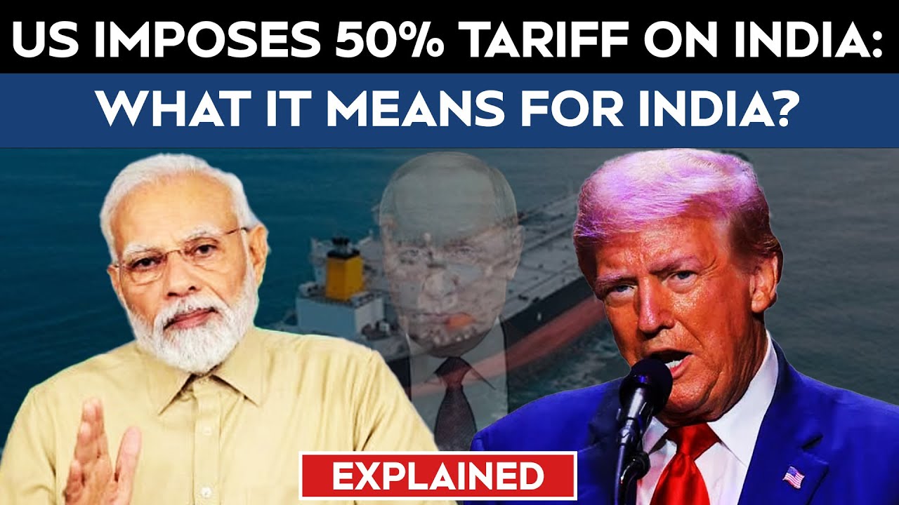 Trump Tariffs | Explained: US Imposes Additional 25% Tariff On India - What It Means For India