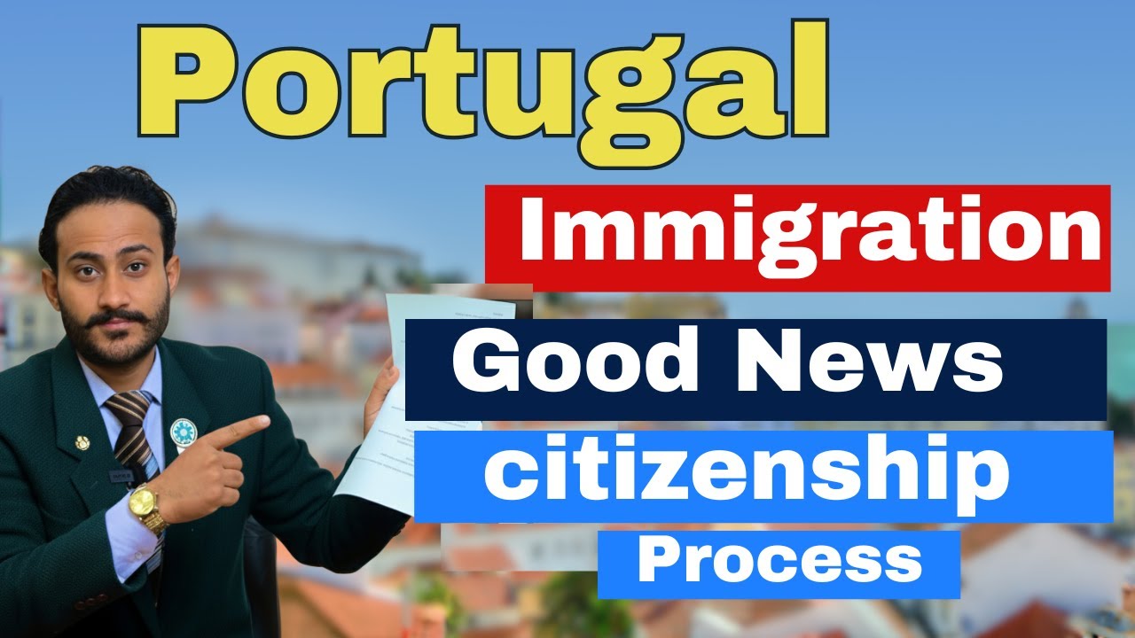 After long Time Portugal immigration process getting better | Good news for Portugal immigrants