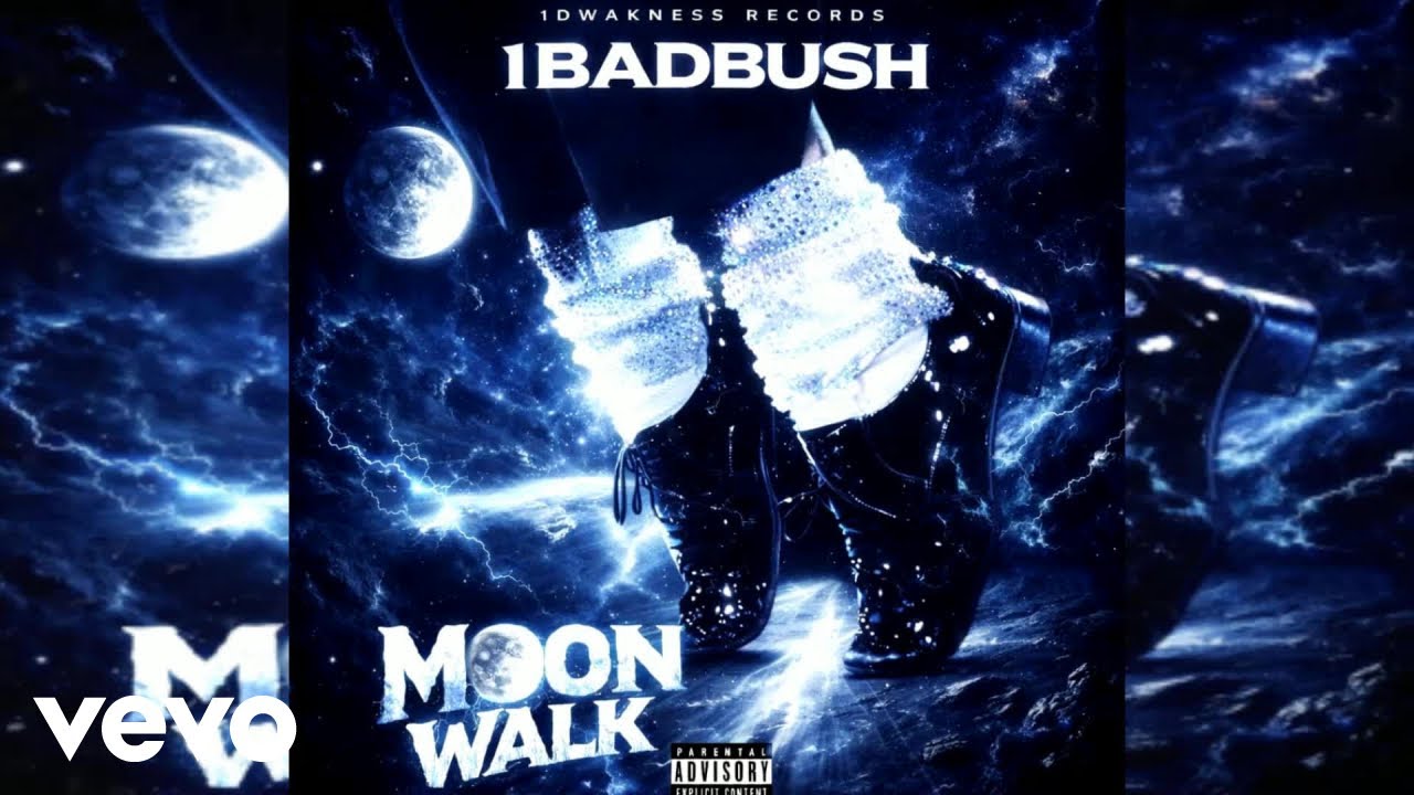 1BadBush - Moon Walk (Official Audio)