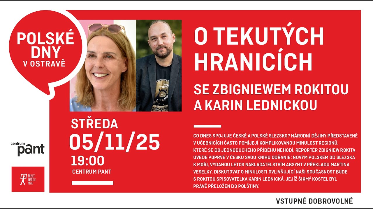 O tekutých hranicích se Zbigniewem Rokitou a Karin Lednickou
