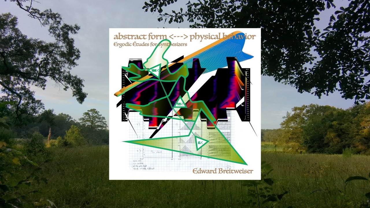 abstract form ⇽⇾ physical behavior (2026) by Edward Breitweiser | Full music video