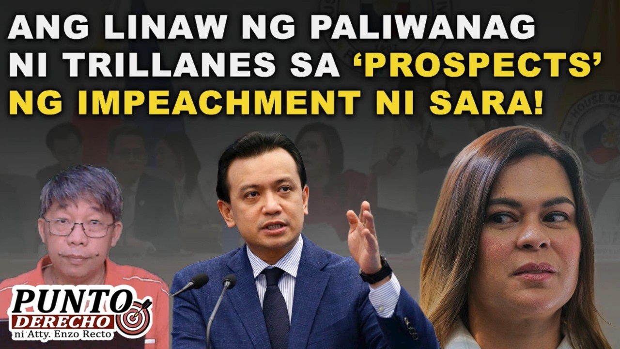 ANG LINAW NG PALIWANAG NI TRILLANES SA ‘PROSPECTS’ NG IMPEACHMENT NI SARA!