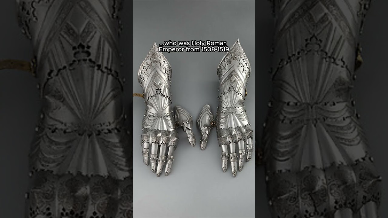 The gauntlets of Maximilian I #history