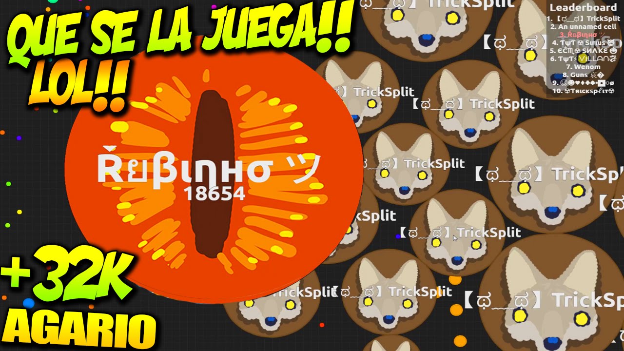 LOL!! QUE SE LA JUEGA!! | Agar.io | +32000 PUNTOS | Rubinho vlc