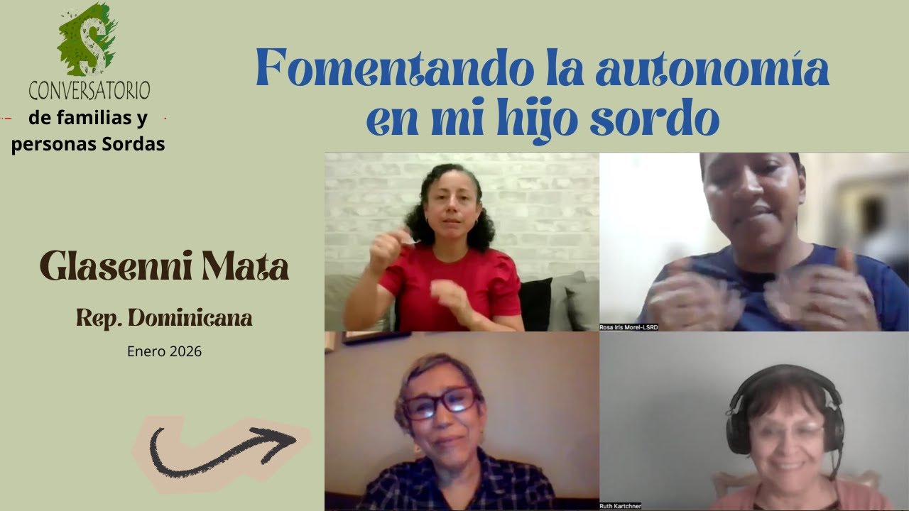 Conversatorio con Glasenni Mata: Fomentando la autonomía de mi hijo Sordo. 31 enero 2026