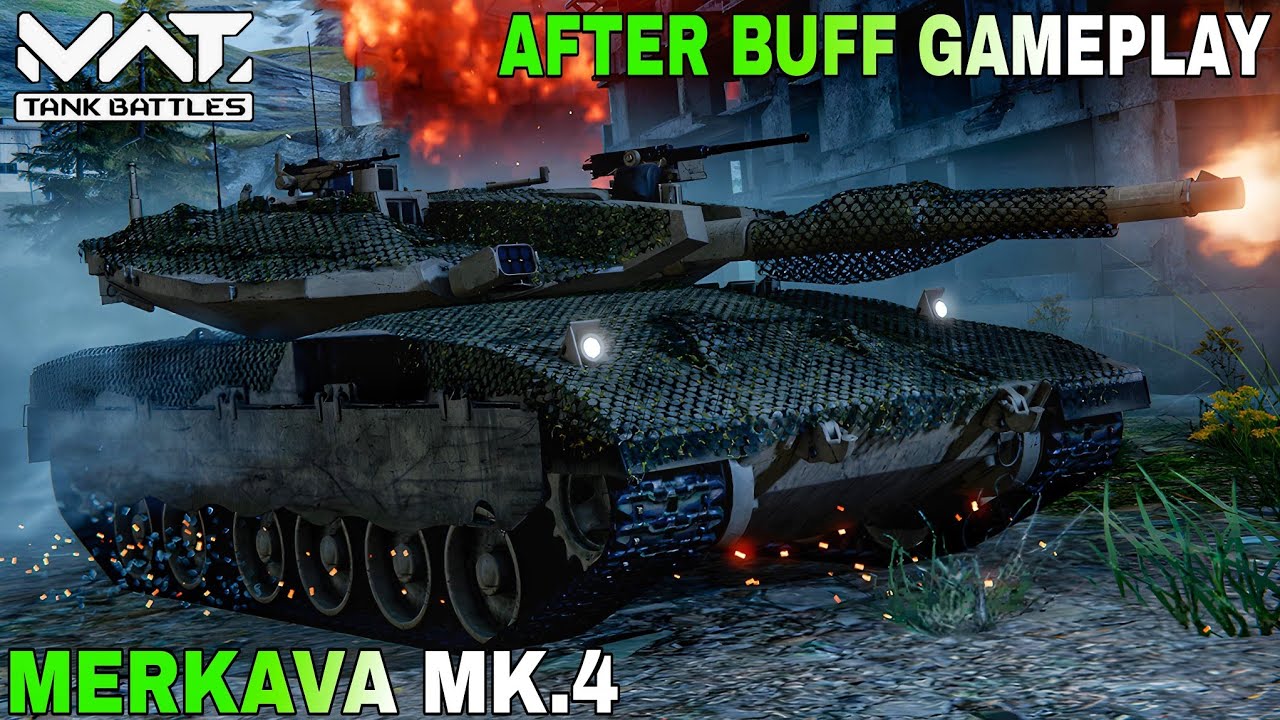 MERKAVA MK.4 - After Buff Gameplay 🔥 MWT :  TANK BATTLES 